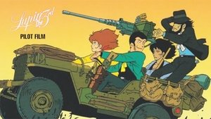 Lupin the Third: Pilot Film