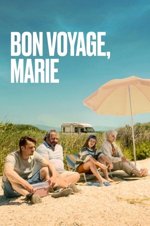 Bon voyage, Marie