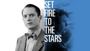 Set Fire to the Stars