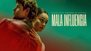 Mala influencia