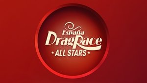 Drag Race España All Stars