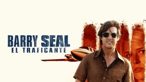 Barry Seal: el traficante