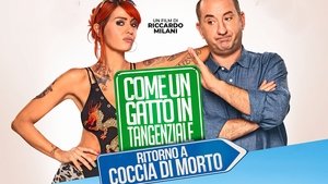 Come un gatto in tangenziale - Ritorno a Coccia di Morto