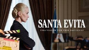Santa Evita: El viaje detrás de escena