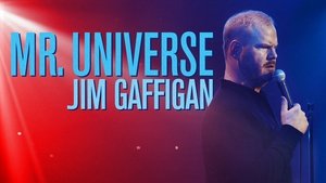 Jim Gaffigan: Mr. Universe