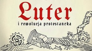 Luter i Rewolucja Protestancka