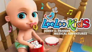 Loo Loo Kids: Las aventuras musicales de Johny y sus amigos