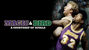 Magic & Bird: A Courtship of Rivals