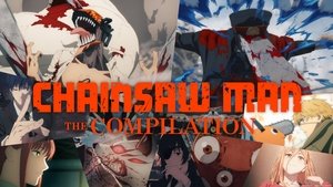 Chainsaw Man - The Compilation