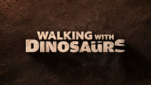 Walking with Dinosaurs
