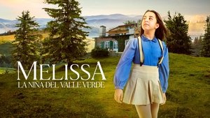 Melissa (La niña del valle verde)