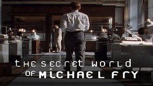 The Secret World of Michael Fry