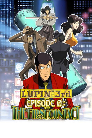 Lupin III: Episode 0 First Contact