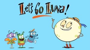 Let's Go Luna!