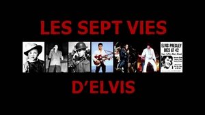 The Seven Ages of Elvis