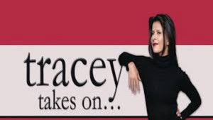 Tracey Takes On...