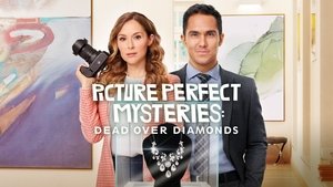 Picture Perfect Mysteries: Dead Over Diamonds