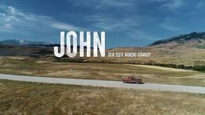 John - The Last Cowboy