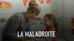 La Maladroite