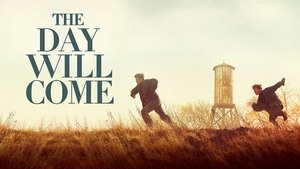 The Day Will Come