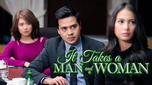 It Takes a Man and a Woman