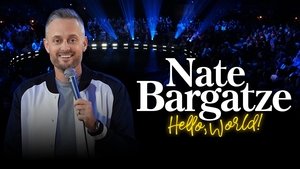 Nate Bargatze: Hello World