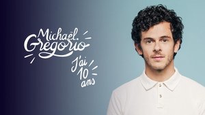 Michaël Gregorio - J'ai 10 ans