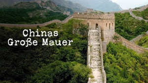 The Great Wall of China: The Hidden Story