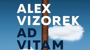 Alex Vizorek : Ad vitam