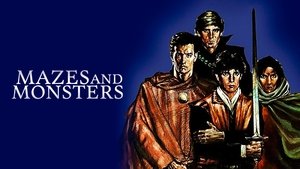 Mazes and Monsters