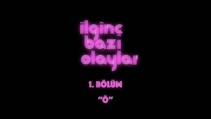 İlginç Bazı Olaylar