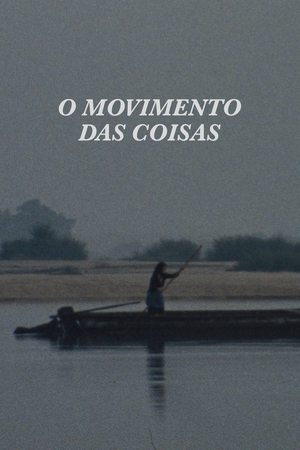 O Movimento das Coisas