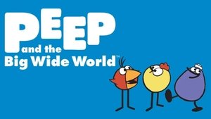 Peep and the Big Wide World