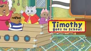 Timothy Goes to School