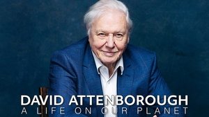 David Attenborough: Una vida en nuestro planeta