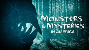 Monsters and Mysteries in America