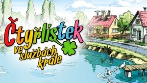 Čtyřlístek ve službách krále