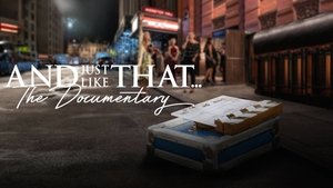 And Just Like That... The Documentary