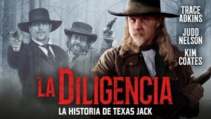 La diligencia: La historia de Texas Jack