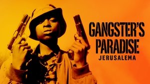 Gangster's Paradise: Jerusalema