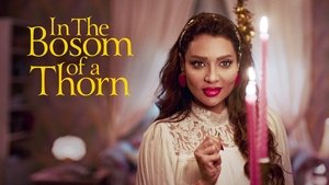 In the Bosom of a Thorn