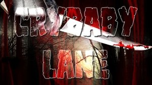 Cry Baby Lane
