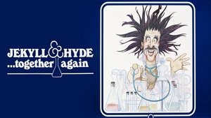 Jekyll y Hyde... hasta que la risa los separe