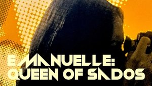 Emmanuelle: Queen of Sados