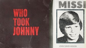 Who Took Johnny