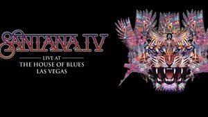 Santana IV - Live At The House of Blues, Las Vegas