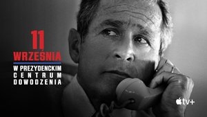 9/11: Inside the President's War Room