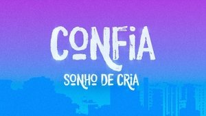 Confia: Sonho de Cria