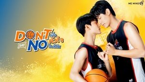 Don't Say No
