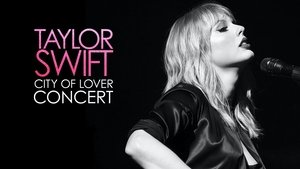 Taylor Swift: La ciudad de los amantes en concierto